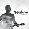 Majestueux (Live)