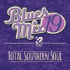 Blues Mix, Vol. 19: Total Southern Soul