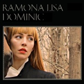 Ramona Lisa - Dominic