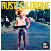 Hustle and Drone - I Just Need Some Money