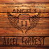 Angel's 11 - Angel Forrest