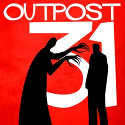 Podcasts - Outpost 31