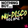 Nothing But... Nu-Disco, Vol. 9, 2016