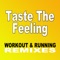 Taste the Feeling - Txt lyrics