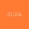Jealous - Josh Daniel lyrics
