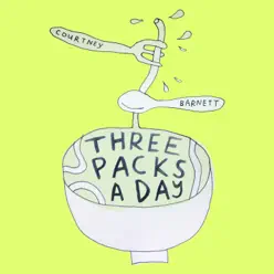 Three Packs a Day - Single - Courtney Barnett