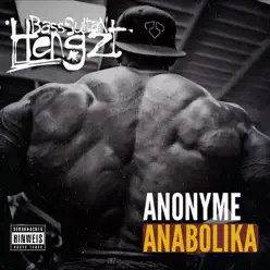 Anonyme Anabolika - Single - Bass Sultan Hengzt Anonyme Anabolika - Single - Bass Sultan Hengzt