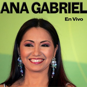 Ana Gabriel - Hasta  Que Te Conoci Lyrics - Zortam Music