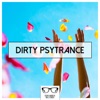 Dirty Psytrance