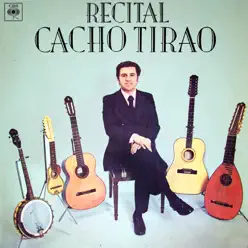 Recital - Cacho Tirao