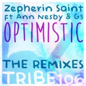 Zepherin Saint - Optimistic (feat. Ann Nesby & G3) [Zs Push Remix]
