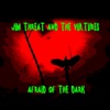 Afraid of the Dark - EP