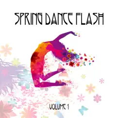 Spring Dance Flash, Vol. 1 by Various Artists album reviews, ratings, credits