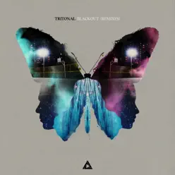 Blackout (Remixes) [feat. Steph Jones] - Tritonal