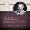 The Lux Radio Theatre, Vol. 2: The Classic Radio Collection - Hollywood 360