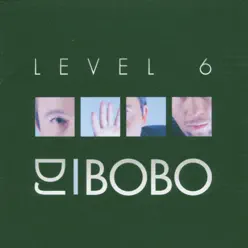 Level 6 - Dj Bobo