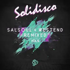 Salsoul & Westend Remixed, Vol. 6 - Single by Solidisco album reviews, ratings, credits