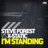 Stream & download I'M Standing (The Remixes)