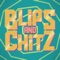Blips and Chitz - Shadrow lyrics