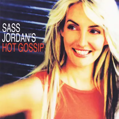 Hot Gossip - Sass Jordan