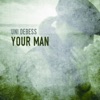 Your Man - Single