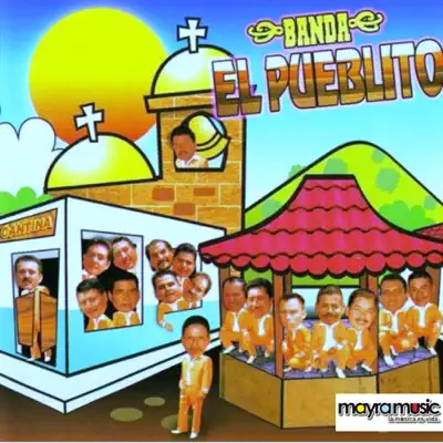 Que Se Mueran Los Feos - Banda El Pueblito