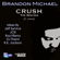 Crush (JC3 Extended Instrumental Ambient Mix) - Brandon Michael