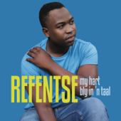 My Hart Bly in 'n Taal - Refentse
