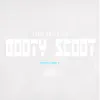 Booty Scoot - Single album lyrics, reviews, download