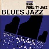 High Fidelity Jazz: Blues Jazz artwork