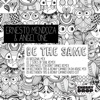 Be the Same - EP