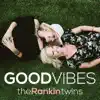 Good Vibes- Single album lyrics, reviews, download