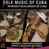 Folk Music of Cuba (UNESCO Collection from Smithsonian Folkways) artwork