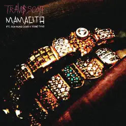 Mamacita (feat. Rich Homie Quan & Young Thug) - Single - Travis Scott