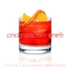 Cocktail on Sofà - 30 Chill & Lounge Vibrations Vol.1