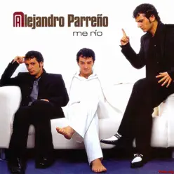 Me Río - Alejandro Parreño