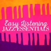 Easy Listening Jazz Essentials, 2015