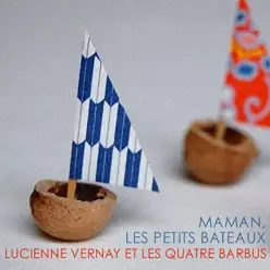 Maman, les petits bateaux - Single - Quatre Barbus [Les]