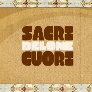 Sacri Cuori - Delone - 排舞 音樂