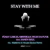 Stay with Me (feat. Sandy Soul) - Single album lyrics, reviews, download