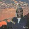 Mirror of Dreams (feat. London Symphony Orchestra & Louis Van Dijk) album lyrics, reviews, download