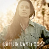 Caitlin Canty - I Never