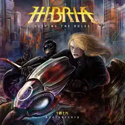 DEFYING THE RULES~10th Anniversary - Hibria