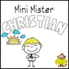 Mini Mister Christian album lyrics, reviews, download