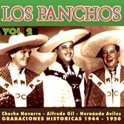 Los Panchos Vol. 2 Grabaciones Históricas 1944 - 1950 - Los Panchos