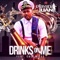 Drinks On Me (Remix) [feat. Cali Miles] - Playboi Juan lyrics