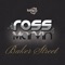 Baker Street - DJ Ross & Marvin lyrics