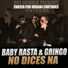 No Dices Na - Single album lyrics, reviews, download