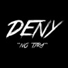 Deny (Single)