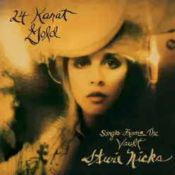 24 Karat Gold: Songs from the Vault (Deluxe Version) - Stevie Nicks